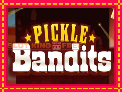 Pickle Bandits tasuta mänguautomaat