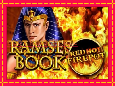 Ramses Book Red Hot Firepot tasuta mänguautomaat