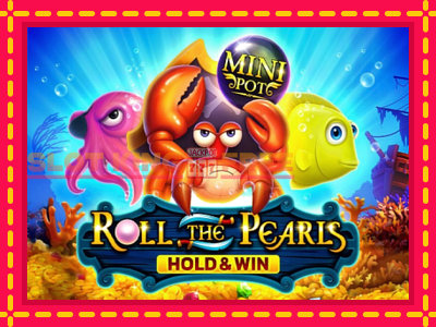 Roll The Pearls Hold & Win tasuta mänguautomaat