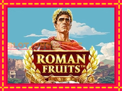 Roman Fruits tasuta mänguautomaat