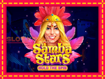 Samba Stars: Hold the Spin tasuta mänguautomaat