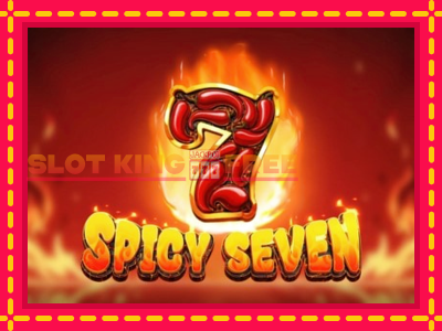 Spicy Seven tasuta mänguautomaat