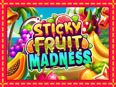 Sticky Fruit Madness tasuta mänguautomaat