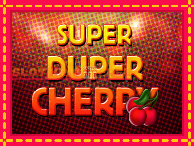 Super Duper Cherry tasuta mänguautomaat