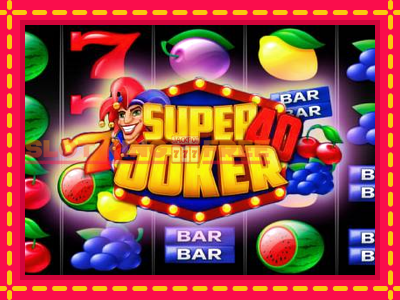 Super Joker 40 tasuta mänguautomaat