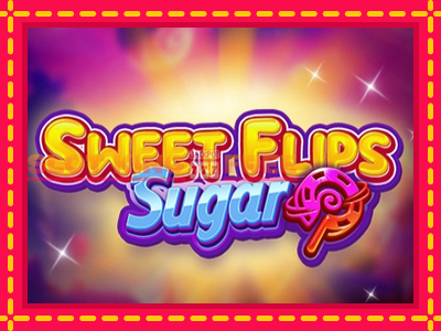 Sweet Flips Sugar tasuta mänguautomaat