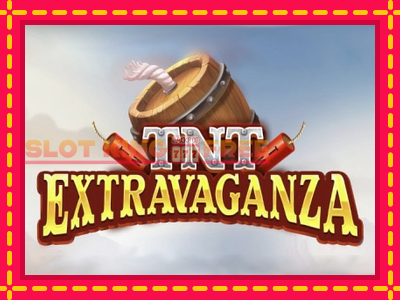 TNT Extravaganza tasuta mänguautomaat