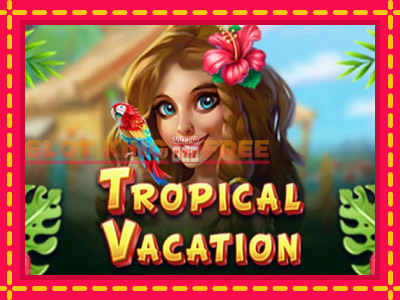 Tropical Vacation tasuta mänguautomaat