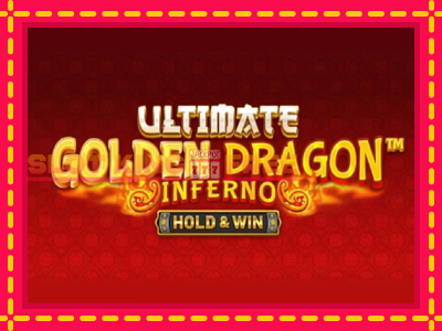 Ultimate Golden Dragon Inferno tasuta mänguautomaat