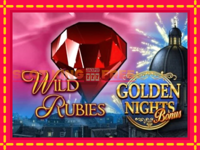 Wild Rubies Golden Nights tasuta mänguautomaat