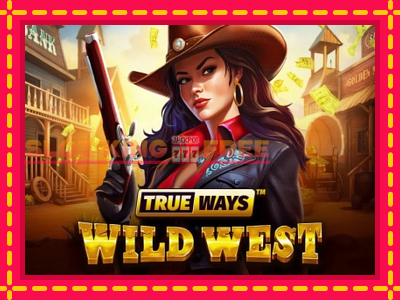 Wild West Trueways tasuta mänguautomaat