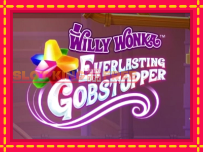 Willy Wonka Everlasting Gobstopper tasuta mänguautomaat