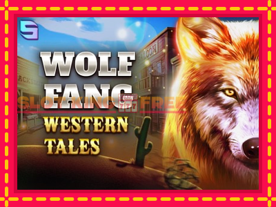 Wolf Fang - Western Tales tasuta mänguautomaat