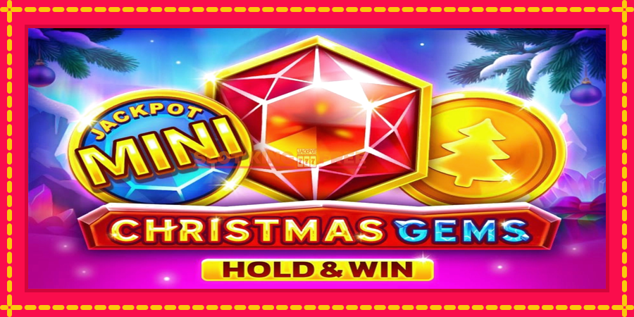 Christmas Gems Hold & Win - automaatne põnevate proovitükkidega