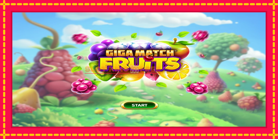 Giga Match Fruits - automaatne põnevate proovitükkidega