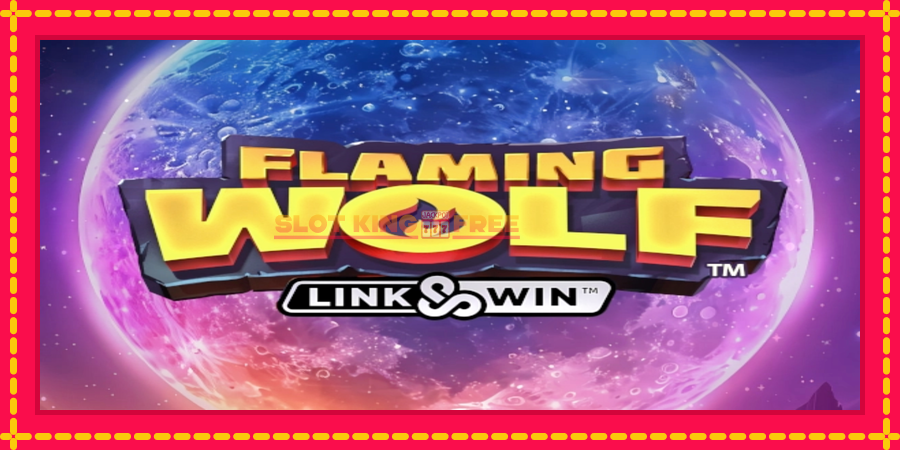 Flaming Wolf Link & Win - automaatne põnevate proovitükkidega