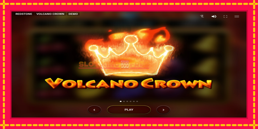 Volcano Crown - automaatne põnevate proovitükkidega