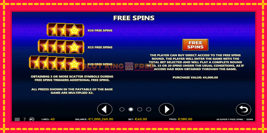 40 Super 7 Free Spins - automaatne põnevate proovitükkidega